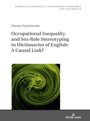 cover image of Occupational Inequality and Sex-Role Stereotyping in Dictionaries of English